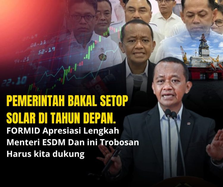 Impor Solar Bakal Disetop, FORMID Apresiasi Langkah Menteri Bahlil: Ini Terobosan, Harus Kita Dukung