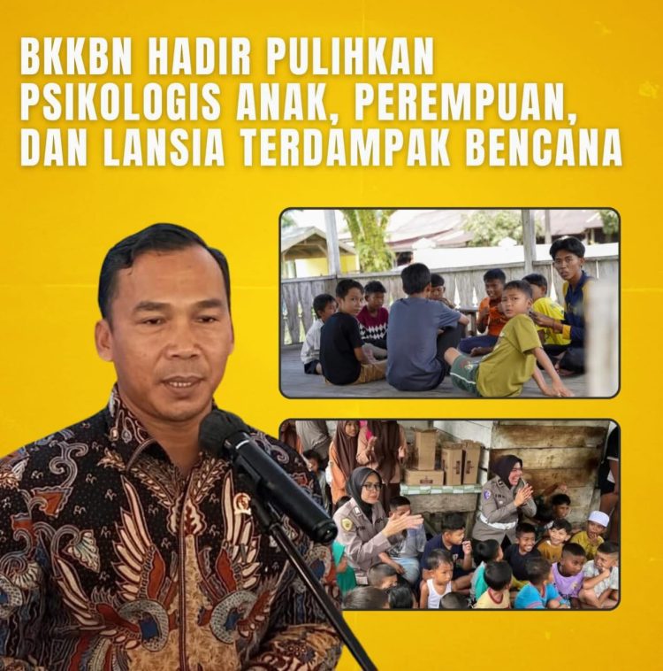 Wihaji: Anak-Anak Harus Bangkit, BKKBN Perkuat Trauma Healing Pascabencana