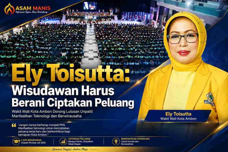 Ely Toisutta: Wisudawan Harus Berani Ciptakan Peluang