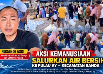 Aksi Kemanusiaan! Orantata Group dan LSM Beta Puang Salurkan 5.000 Liter Air Bersih Ke Pulau ay